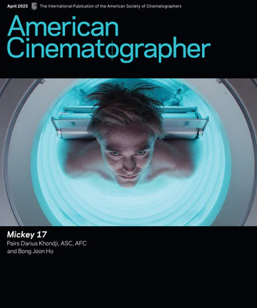 American Cinematographer Magazine ( April 2025 )